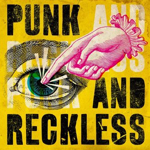 Punk and Reckless [Explicit]