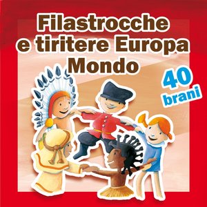 Filastrocche e tiritere (Della tradizione europea e mondiale)