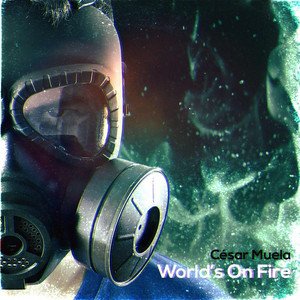 World's on Fire - Single