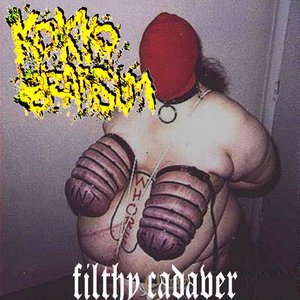 Filthy Cadaver