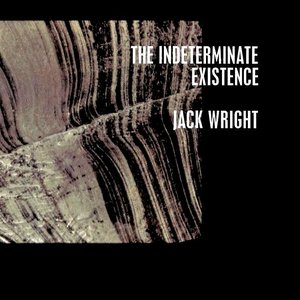 The Indeterminate Existence