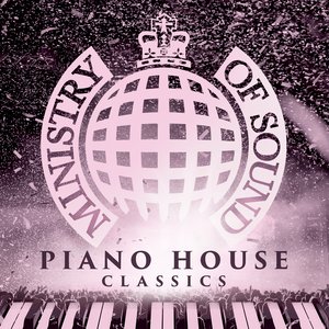 Piano House Classics - Ministry of Sound