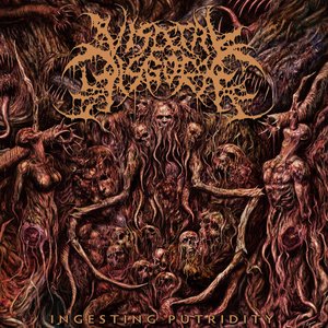 Ingesting Putridity [Explicit]