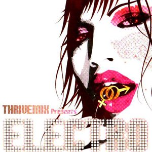 Thrivemix Presents: Electro