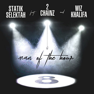 Statik Selektah - MAN OF THE HOUR Lyrics - Zortam Music