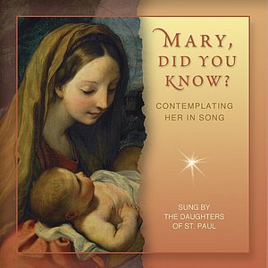 Mary, Did You Know?