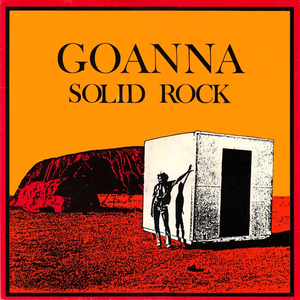 Goanna - Solid Rock - Zortam Music