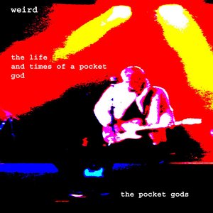 Weird: The Life and Times of a Pocket God (Original Motion Picture Soundtrack)