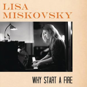 Why Start a Fire - Single