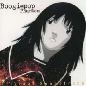 Boogiepop Phantom Original Soundtrack