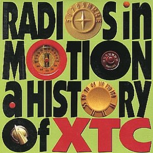 Radios In Motion: A History Of XTC