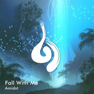 Fall With Me