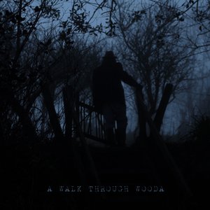 A Walk Through Wooda