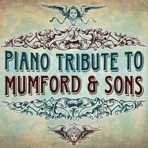 Mumford & Sons Piano Tribute