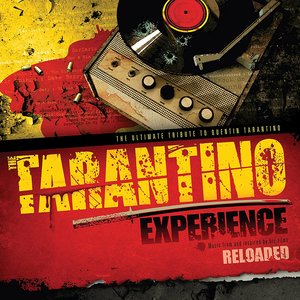 The Tarantino Experience - The Ultimate Tribute To Quentin Tarantino