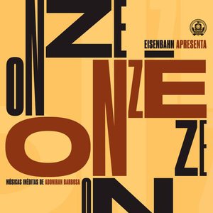Onze (Músicas Inéditas de Adoniran Barbosa)
