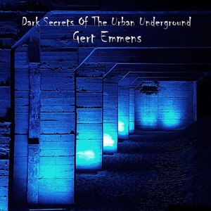 Dark Secrets Of The Urban Underground