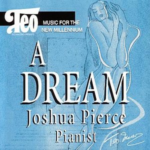 A Dream - Joshua Pierce