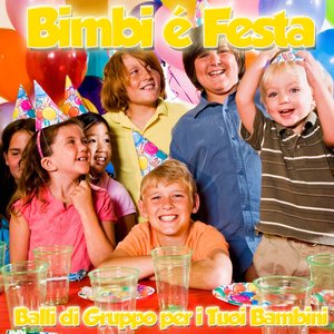 Bimbi è festa (Balli di gruppo per i tuoi bambini)