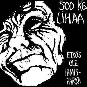 Etkös ole ihmisparka