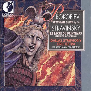 Prokofiev - Scythian Suite, Stravinsky - The Rite of Spring