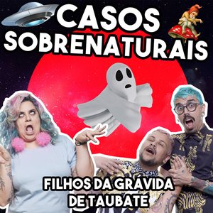 Casos Sobrenaturais