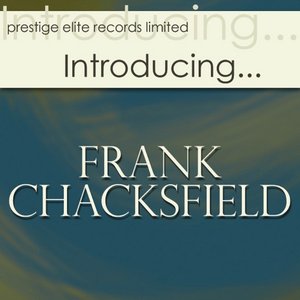 Introducing….Frank Chacksfield