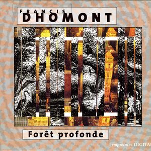 Foret Profonde