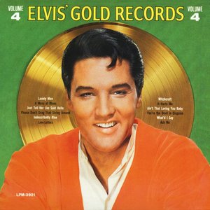 Elvis' Gold Records - Volume 4