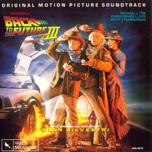 Back to the Future, Part III: Original Motion Picture Score