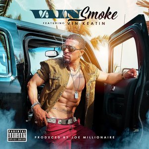 Smoke (feat. Vin Keatin) - Single