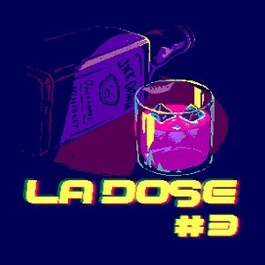 La dose #3