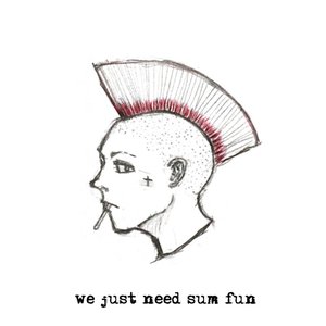We Just Need Sum Fun