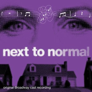 Avatar for Aaron Tveit, Adam Chanler-Berat, Alice Ripley, J. Robert Spencer, Jennifer Damiano, Louis Hobson & Next to Normal Cast