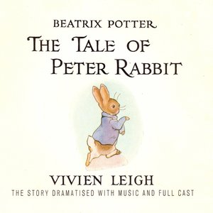 Classic Bedtime Stories: The Tale of Peter Rabbit