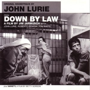 Down By Law & Variety