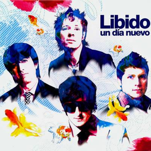 Libido - Nadie sabe lo que vendra Lyrics - Zortam Music