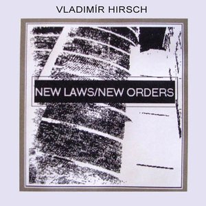 New Laws / New Orders