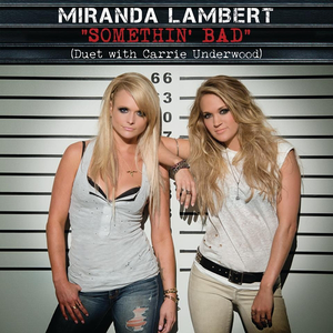 Miranda Lambert/Carrie Underwood - Somethin