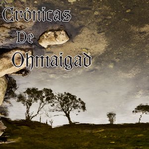 Crónicas de Ohmaigad