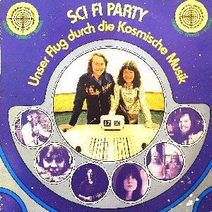 Sci Fi Party (Unser Flug durch die kosmische Musik)