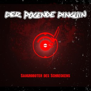 Saugroboter des Schreckens