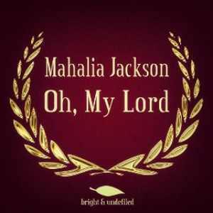 Oh, My Lord cover
