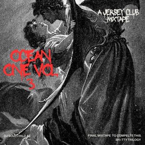 Ocean One, Vol. 3 (A Jersey Club Mixtape) [Explicit]