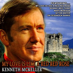 My Love Is Like A Red Red Rose (Remastered)