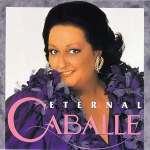 Eternal Caballe