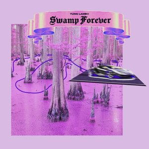 Image for 'SWAMP FOREVER.'