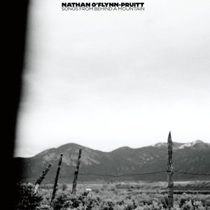 Songs From Behind A Mountain