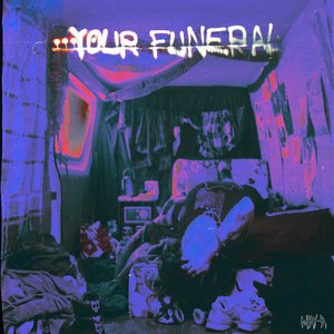 Your Funeral - Single
