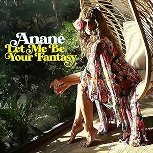 Let Me Be Your Fantasy (Remixes)